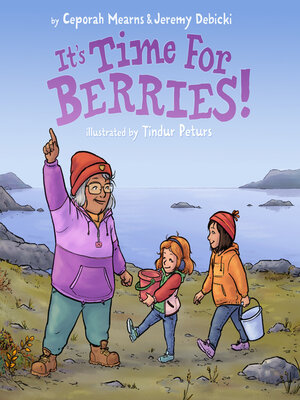 cover image of It's Time for Berries!